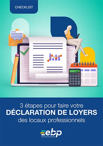 3 étapes pour déclarer les loyers des locaux professionnels
